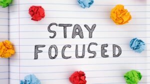 Stay Focused at Work – Our Top 6 Tips